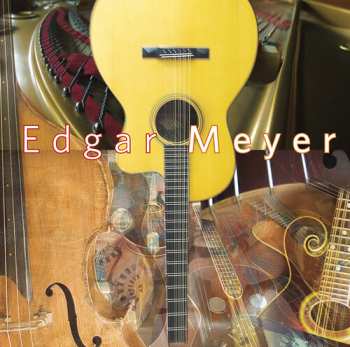 Album Edgar Meyer: Edgar Meyer