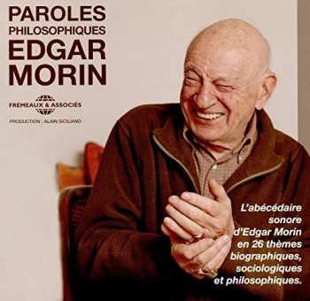 Album Edgar Morin: Paroles Philsophiques