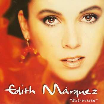Album Edith Márquez: Extravíate