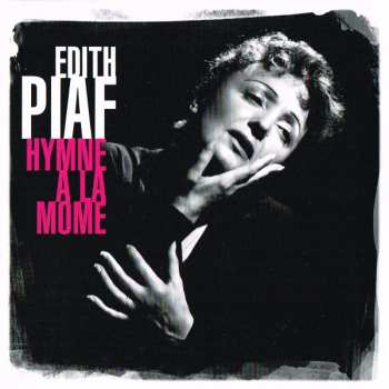 CD Edith Piaf: Hymne A La Môme