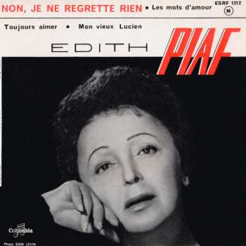 SP Edith Piaf: Non, Je Ne Regrette Rien