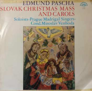 Album Miroslav Venhoda: Messe En Fa Majeur // Noëls Slovaques