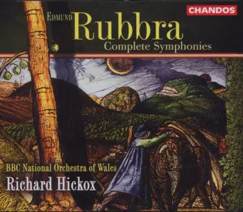 Richard Hickox: Complete Symphonies