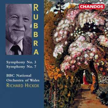 Album Richard Hickox: Symphony No. 3, Symphony No. 7