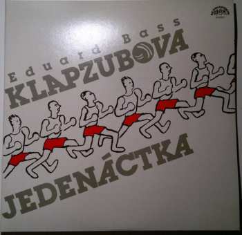 Album Eduard Bass: Klapzubova Jedenáctka