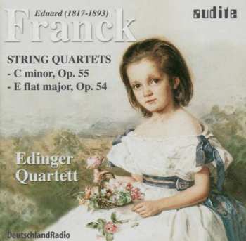 Album Eduard Franck: Streichquartette Es-dur Op.54 & C-moll Op.55