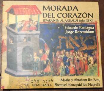 Album Eduardo Paniagua: Morada Del Corazón (Sefarad En Al-Andalus, Siglos XI-XII)