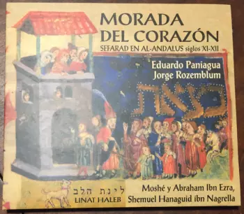 Morada Del Corazón (Sefarad En Al-Andalus, Siglos XI-XII)