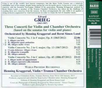 CD Edvard Grieg: Three Concerti For Violin And Chamber Orchestra (Based On The Sonatas For Violin And Piano)