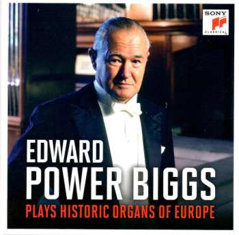 6CD/Dobozkészlet E. Power Biggs: Plays Historic Organs Of Europe