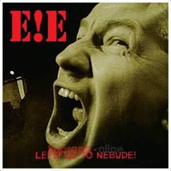 Album E!E: Lepší Už To Nebude!