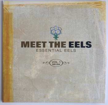 Album Eels: Meet The Eels Essential EELS Vol.1, 1996 - 2006