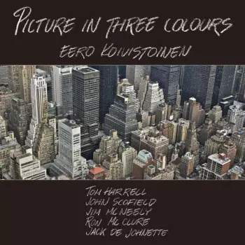 Eero Koivistoinen: Picture In Three Colours