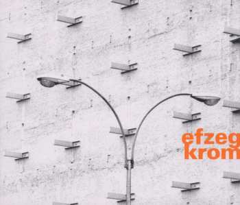Album efzeg: Krom