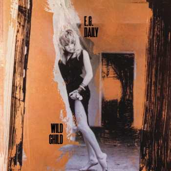 Album E.G. Daily: Wild Child