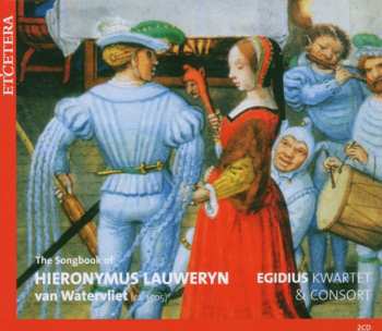 Album Egidius Kwartet: The Songbook Of Hieronymus Lauweryn