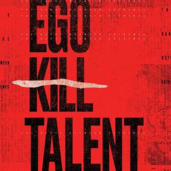 CD Ego Kill Talent: The Dance Between  Extremes