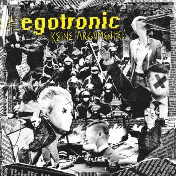2CD Egotronic: Keine Argumente!