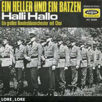 SP Ein grosses Bundesblasorchester mit Chor: Ein Heller Und Ein Batzen (Halli Hallo)
