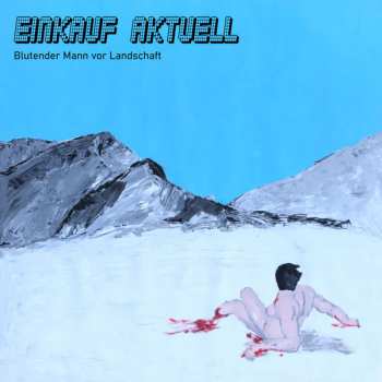 Album Einkauf Aktuell: Blutender Mann vor Landschaft 