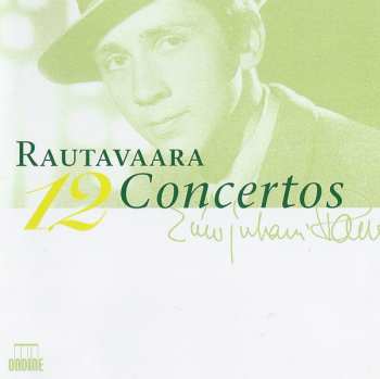 4CD/Dobozkészlet Einojuhani Rautavaara: 12 Concertos