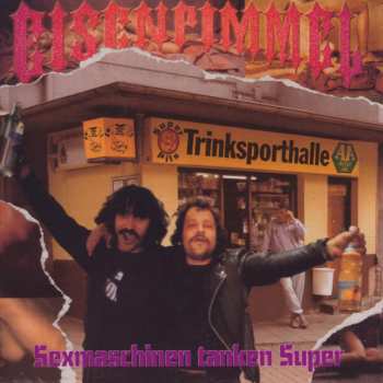 Album Eisenpimmel: Sexmaschinen Tanken Super