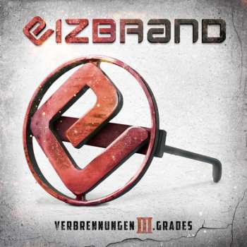Album Eizbrand: Verbrennungen Iii. Grades