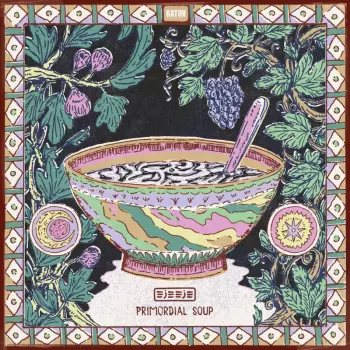 Eje Eje: Primordial Soup