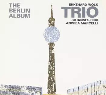 The Berlin Album