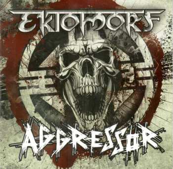 CD Ektomorf: Aggressor
