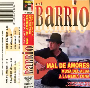 El Barrio: A la Media Luna / Mal De Amores 