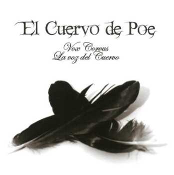 Album El Cuervo de Poe: Vox Corvus: La Voz Del Cuervo