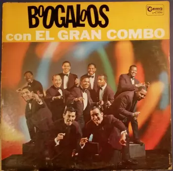 El Gran Combo: Boogaloos Con El Gran Combo