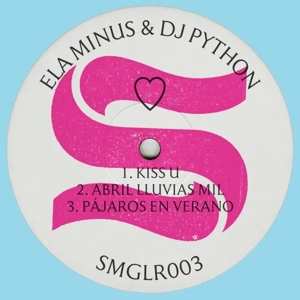 Album Ela & Dj Python Minus: I Kiss U