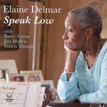 Album Elaine Delmar: Speak Low