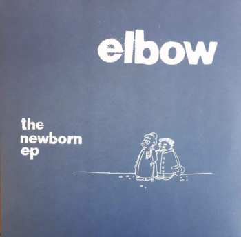 EP Elbow: The Newborn EP LTD | CLR