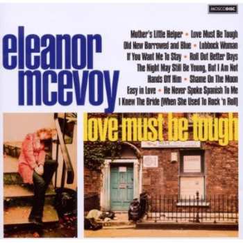 LP Eleanor McEvoy: Love Must Be Tough