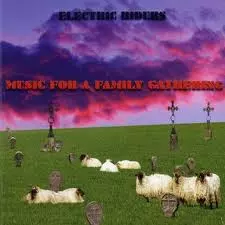 Electric Riders: Music For A Family Gathering