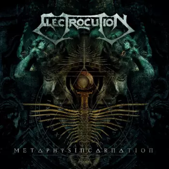 Electrocution: Metaphysincarnation