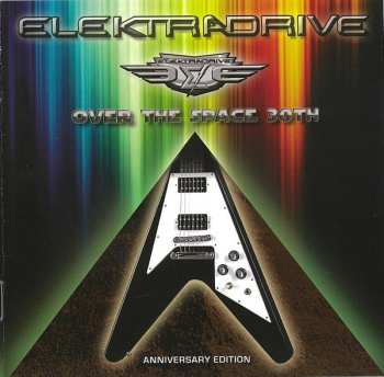 CD Elektradrive: Over The Space 30th (Anniversary Edition)
