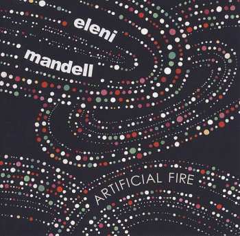 Album Eleni Mandell: Artificial Fire