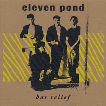 LP Eleven Pond: Bas Relief