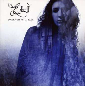 Album Eli: Darkness Will Fall