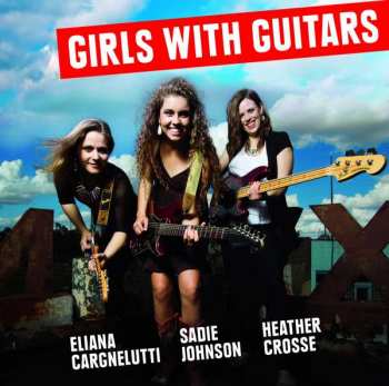 Album Heather Crosse: Girls With Guitars