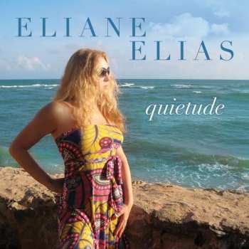 LP Eliane Elias: Quietude