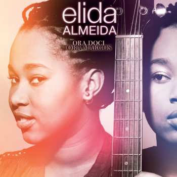 Album Elida Almeida: Ora Doci Ora Margos