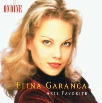 CD Elīna Garanča: Arie Favorite