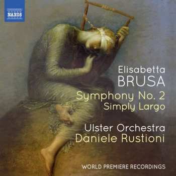 CD Daniele Rustioni: Orchestral Works, Volume 4