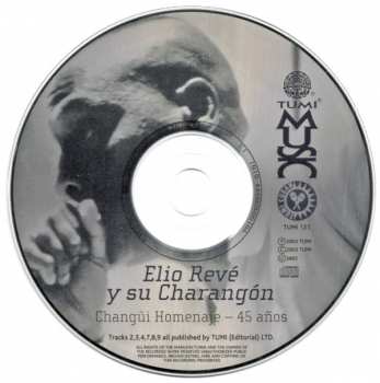 CD Elito Revé Y Su Charangon: Changüi Homenaje - 45 Años