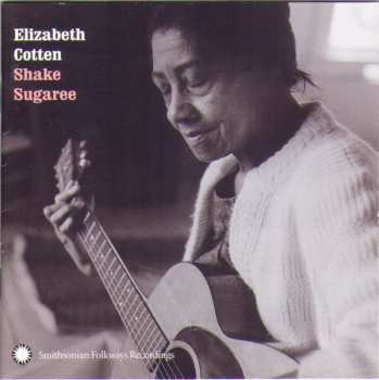 CD Elizabeth Cotten: Shake Sugaree